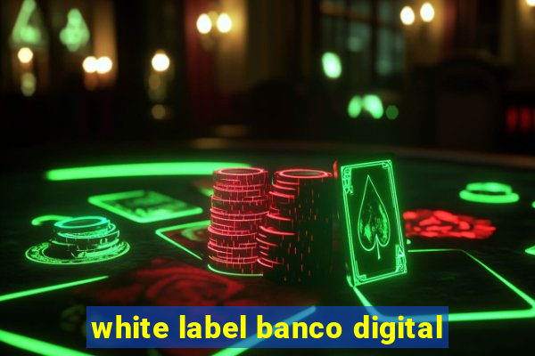 white label banco digital